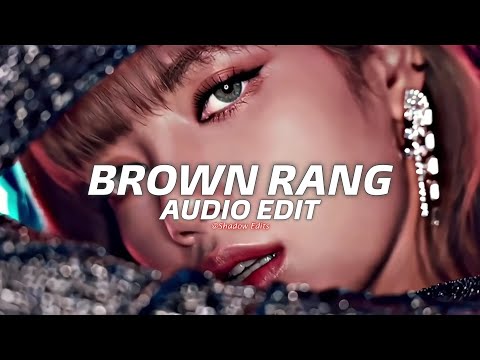 brown rang『edit audio』