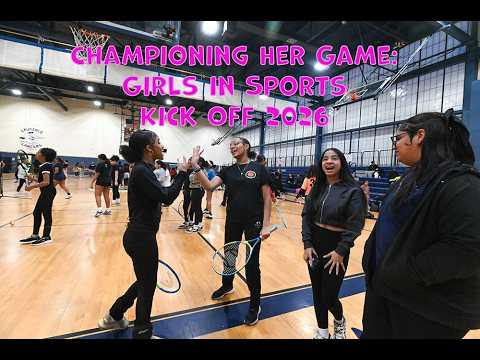 Girls In Sports: Championing Her Game Kick Off 2026 thumbnail