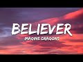 Imagine Dragons Believer Lyrics