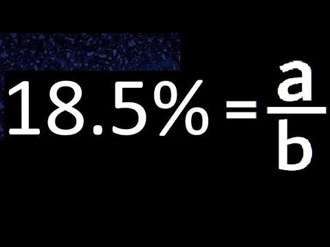 18.5% to fraction , 18,5 percent to fraction , convert percentage to fraction