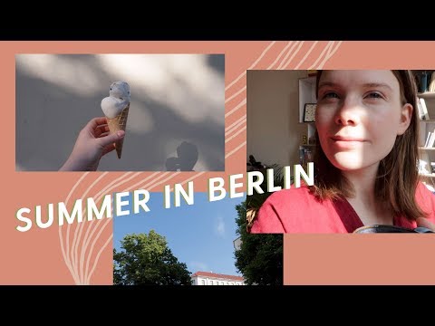 Vlog • Summer in Berlin, first ice cream, self-care, time with friends