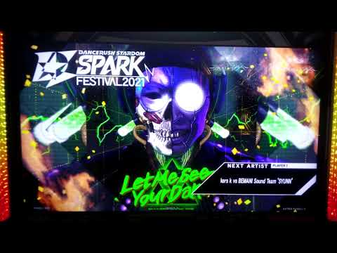 【DANCERUSH STARDOM / SPARK FESTIVAL 2021】Let Me See Your Dance / kors k vs BEMANI Sound Team "SYUNN"