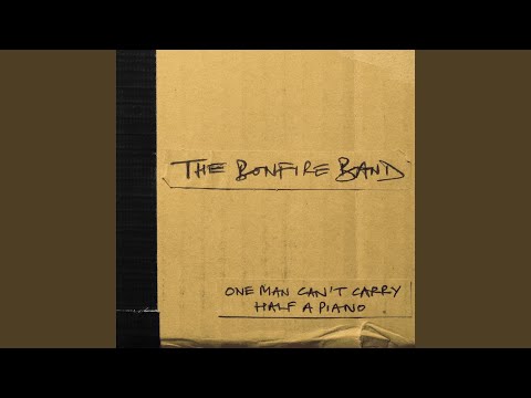 How Come - The Bonfire Band