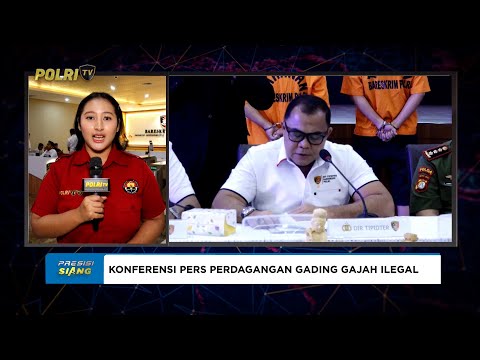PENGUNGKAPAN KASUS PERDAGANGAN GADING GAJAH ILEGAL BARESKRIM POLRI