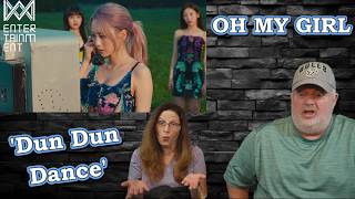 Just Dance!  Reaction to OH MY GIRL - 'Dun Dun Dance'