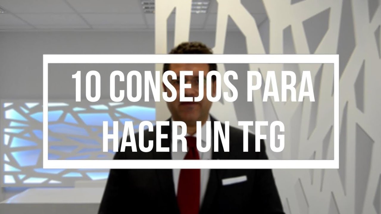 10 consejos para hacer un TFG