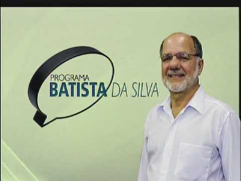 Programa Batista da Silva - TV Educar - 07.11.2019