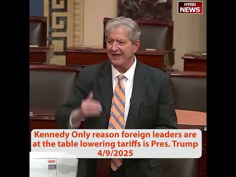 Sen. Kennedy: 'Tough as a Boot' -- 70 Countries at the Table Because of Trump; 'Pretty Please, Take the Zero-Tariff Deals'
