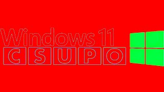 I Accidentally Windows 11 Csupo