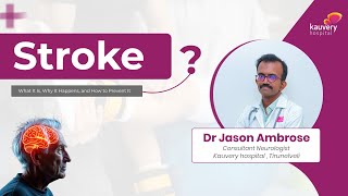What Causes a Stroke and How to Prevent It? | Kauvery Hospital Tirunelveli | Tamil | #WorldStrokeDay