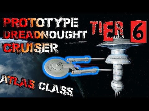 Prototype Dreadnought Cruiser [T6] – Atlas Class – with all ship visuals - Star Trek Online