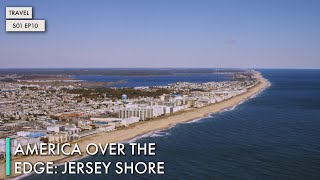 America Over The Edge: Jersey Shore