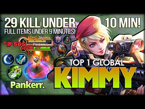 9 Minutes 29 Kill, 8 Minutes Full Items! Pankerr. Top 1 Global Kimmy - Mobile Legends: Bang Bang