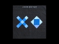 John Mayer - XO [Official Studio Version] 