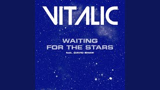 Waiting for the Stars (feat. David Shaw)