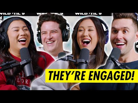 They’re Engaged!!! Our Proposal & Wedding Non-Negotiables ft. Remi & Cal | Wild 'Til 9 Episode 164