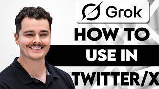 How To Use Grok AI In Twitter/X [2026 Guide]