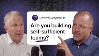 Should You Be a More Hands-on Leader? (Maxwell Leadership Executive Podcast)