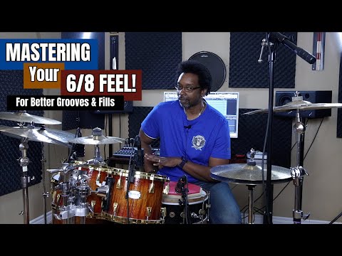 Mastering The 6/8 Feel! - For Better Grooves & Fills (How To Practice)