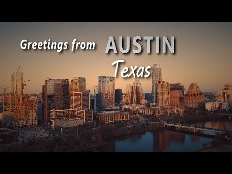 Greetings From Austin, Texas | GH4 | Mavic Pro