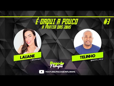 Podcast Pagode in Floripa #3 - Lauane e Telinho