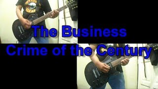 The Business - Crime of the Century (Guitar Cover)