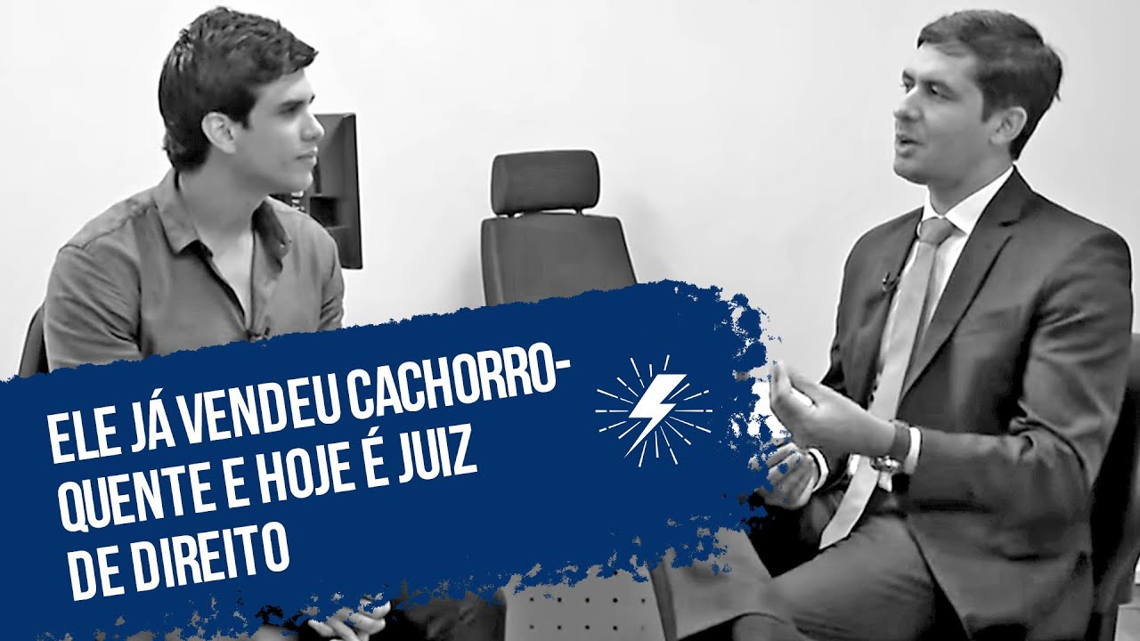 Ele já vendeu cachorro-quente e hoje é Juiz de Direito