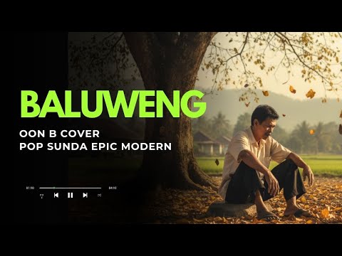 Baluweng – Oon B Cover Lagu Pop Sunda Modern | BANDUNG VLAB