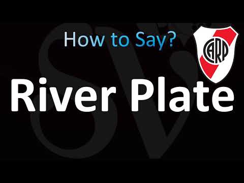 How to Pronounce River Plate (CORRECTLY!)