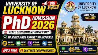 University of Lucknow PhD Admission 2026 | State Government University PhD Opportunity Explained.