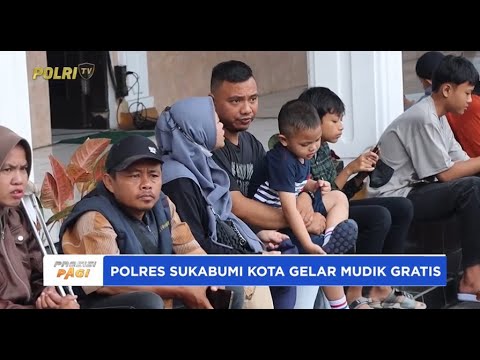 POLRES SUKABUMI KOTA GELAR MUDIK GRATIS
