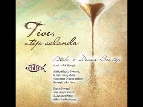Ichthus - Ateik, o Dvasia Šventoji