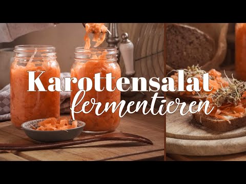 Karotten mal anders: Probiotischer Power-Salat voll wertvoller Nährstoffe einfach fermentieren