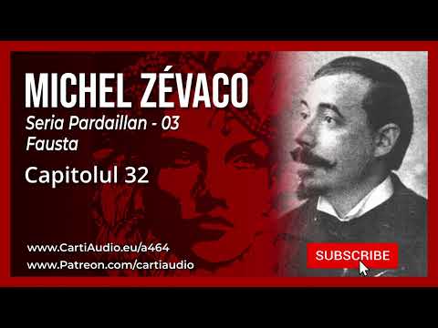 Michel Zevaco - Seria Pardaillan - 03 - Fausta - Capitolele 31-51 #cartiaudio #michelzevaco #carti