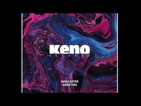 Dan Caster  - Good Tho [Keno036]