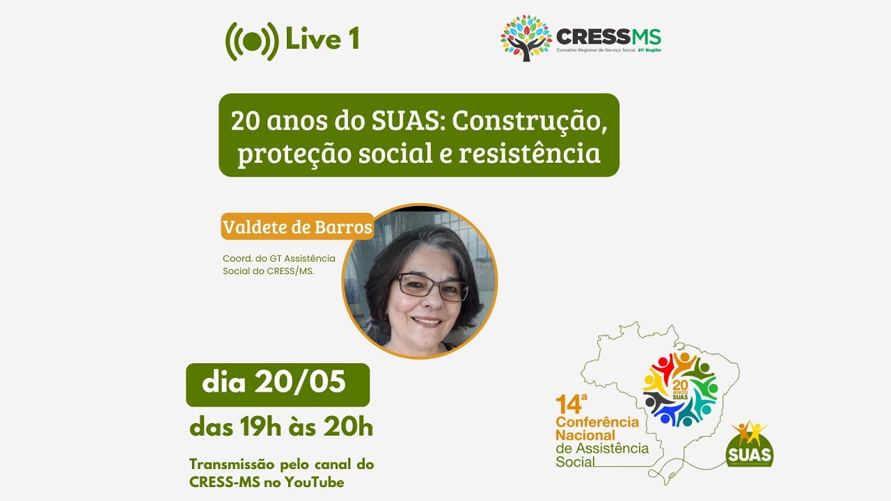 Live 1: 20 anos do SUAS: Construção, proteção social e resistência