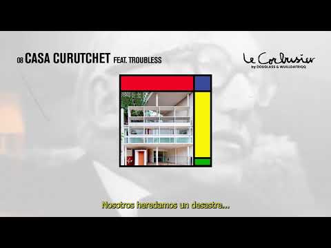 Douglass, Wuilldafriqq - Casa Curutchet (feat. Troubless)