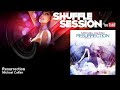 Michael Calfan - Resurrection - Axwell's Recut Club Version - ShuffleSession