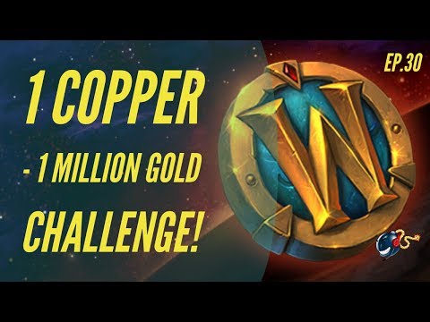 World of Warcraft Challenge |1 Copper - 1 Million GOLD! (Ep.30 - Chaos Crystals & Cooking Mats!)