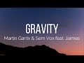 Martin Garrix Sem Vox Gravity Lyrics Feat Jaimes