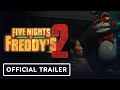 Five Nights At Freddy S 2 Official Trailer 2 2025 Josh Hutcherson Matthew Lillard Piper Rubio
