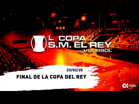 Voleibol | Final de la Copa del Rey: Guaguas Las Palmas- Conectabalear Manacor