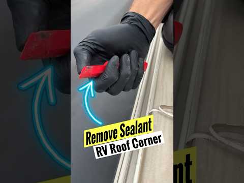 Remove & Reseal RV Roof Corner Sealant
