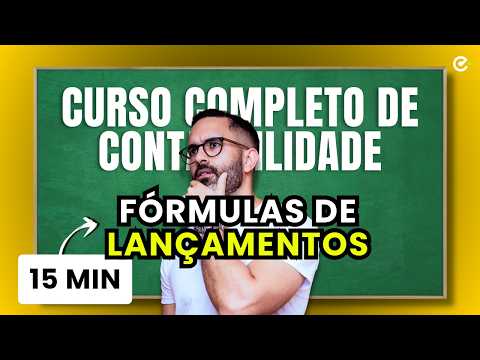 Fórmulas de Lançamentos Contábeis - GUIA DEFINITIVO 12 Minutos