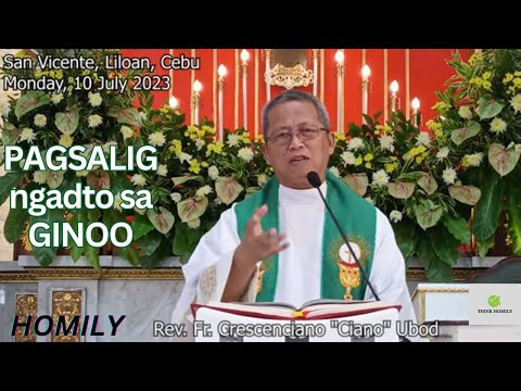 Fr. Ciano Ubod Homily - Angayan ba nga Ibutang nato ang Pagsalig ngadto sa Ginoo?