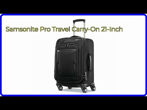 REVIEW (2025): Samsonite Pro Travel Carry-On 21-Inch. First Look.