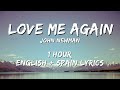 John Newman - Love Me Again 1 hour / English lyrics + Spain lyrics