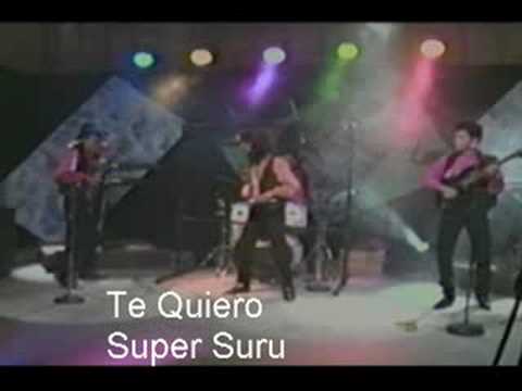 Te Quiero-Super Suru