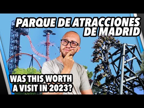 Mixed feelings about this park in Madrid! - Parque de Atracciones de Madrid - PARK REVIEW 2023