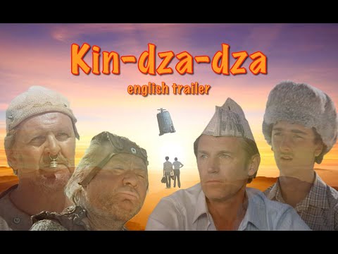 Kin-dza-dza! english trailer/Кин-дза-дза (английский трайлер)